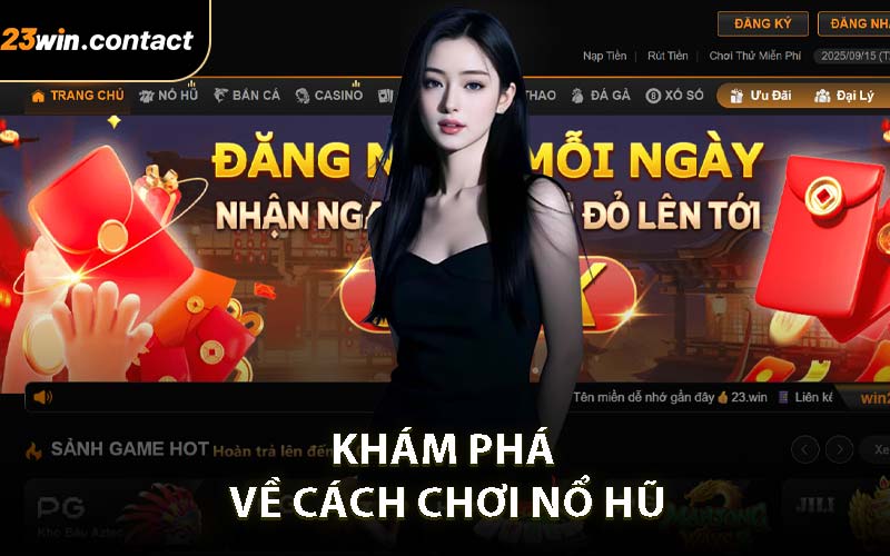Khám phá về cách chơi nổ hũ