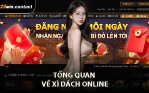 Tổng quan về Xì Dách Online